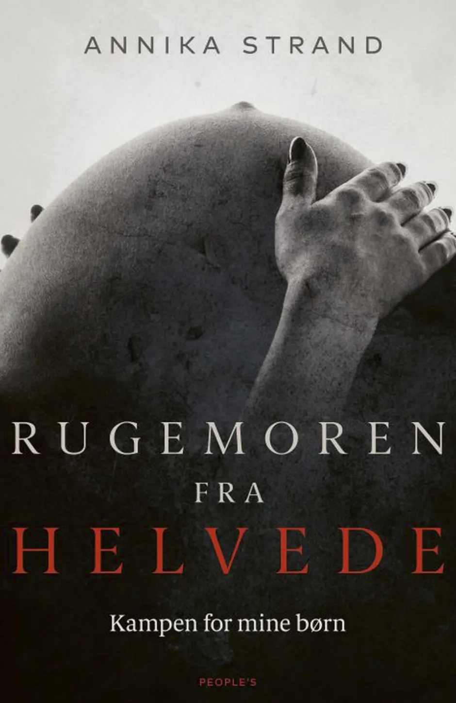 Bøger<Bøger Rugemoren fra helvede